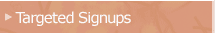 Targeted Signups